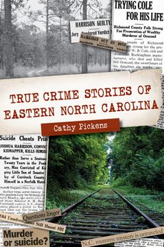 portada True Crime Stories of Eastern North Carolina (in English)