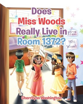 portada Does Miss Woods Really Live in Room 1372? (en Inglés)
