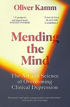 portada Mending the Mind: The art and Science of Overcoming Clinical Depression 