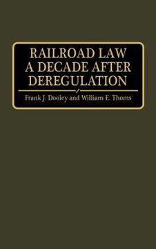 portada railroad law a decade after deregulation