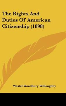 portada the rights and duties of american citizenship (1898) (en Inglés)