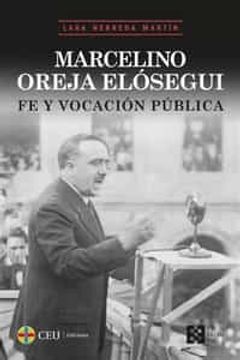 portada Marcelino Oreja Elosegui (in Spanish)