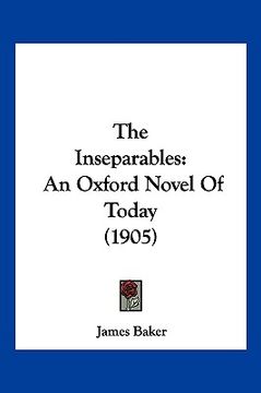 portada the inseparables: an oxford novel of today (1905)