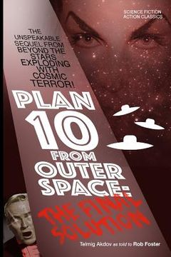 portada Plan 10 From Outer Space: The Final Solution (in English)