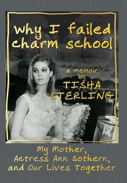 portada Why I Failed Charm School: A Memoir by Tisha Sterling (en Inglés)