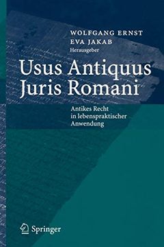 portada Usus Antiquus Juris Romani: Antikes Recht in Lebenspraktischer Anwendung (German Edition) (en Alemán)