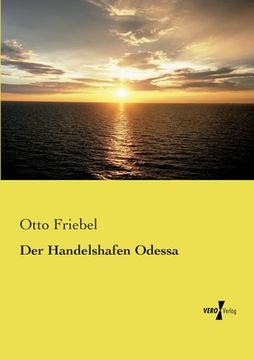 portada Der Handelshafen Odessa (en Alemán)