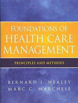 portada Foundations of Health Care Management: Principles and Methods 
