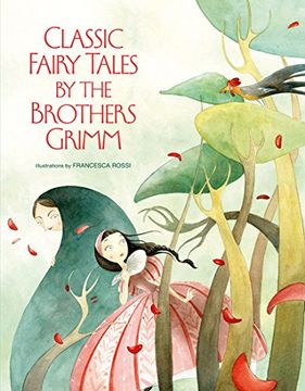 portada Classic Fairy Tales by The Brothers Grimm