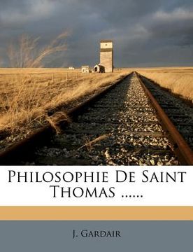 portada Philosophie de Saint Thomas ...... (en Francés)
