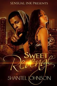 portada Sweet Revenge: A Hood Romance (in English)