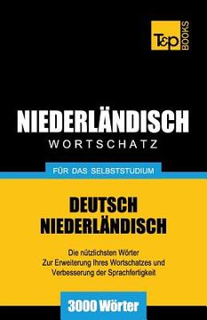 portada Niederländischer Wortschatz für das Selbststudium - 3000 Wörter (in German)