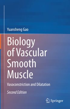 portada Biology of Vascular Smooth Muscle: Vasoconstriction and Dilatation (en Inglés)