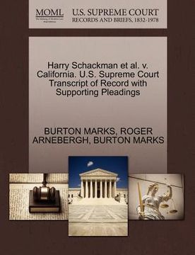 portada harry schackman et al. v. california. u.s. supreme court transcript of record with supporting pleadings (en Inglés)