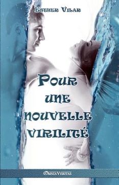 portada Pour une nouvelle virilité (en Francés)