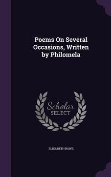 portada Poems On Several Occasions, Written by Philomela (en Inglés)
