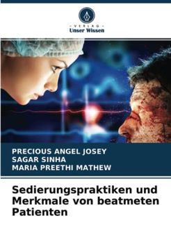portada Sedierungspraktiken und Merkmale von Beatmeten Patienten (en Alemán)