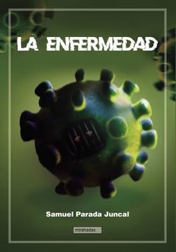 portada La Enfermedad (Mirahadas (Jóvenes Adultos)) (in Spanish)