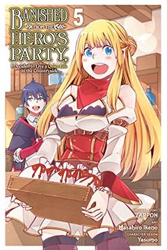 portada Banished From the Hero's Party, i Decided to Live a Quiet Life in the Countryside, Vol. 5 (Manga) (Volume 5) (Banished From the Hero's Party, i. Quiet Life in the Countryside (Light Novel)) (en Inglés)