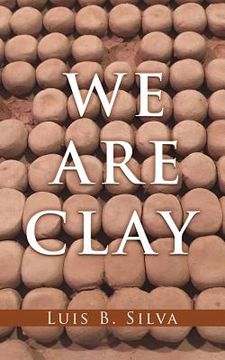 portada We Are Clay (in English)