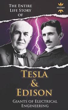 portada Nikola Tesla and Thomas Edison: Two Outstanding Inventors. The Entire Life Story (en Inglés)