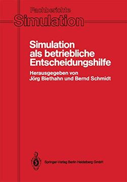 portada Simulation als Betriebliche Entscheidungshilfe: Methoden, Werzeuge, Anwendungen (in German)