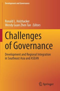 portada Challenges of Governance: Development and Regional Integration in Southeast Asia and ASEAN (en Inglés)