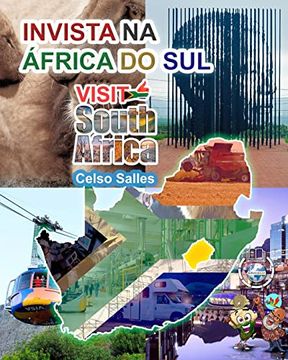 portada INVISTA NA ÁFRICA DO SUL - VISIT SOUTH AFRICA - Celso Salles (en Portugués)