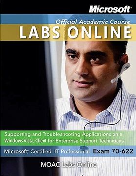 portada microsoft certified it professional exam 70-622: supporting and troubleshooting applications on a windows vista client for enterprise support technici (en Inglés)