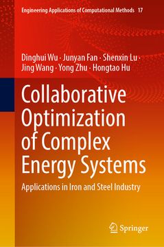 portada Collaborative Optimization of Complex Energy Systems: Applications in Iron and Steel Industry (in English)