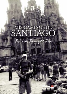 portada Mis Caminos de Santiago (in Spanish)