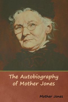 portada The Autobiography of Mother Jones (in English)