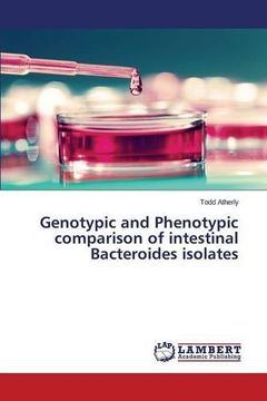 portada Genotypic and Phenotypic comparison of intestinal Bacteroides isolates