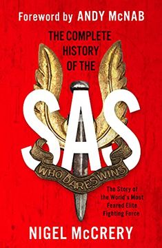 portada The Complete History of the Sas: The World'S Most Feared Elite Fighting Force (en Inglés)