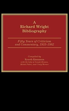 portada a richard wright bibliography: fifty years of criticism and commentary, 1933-1982 (en Inglés)