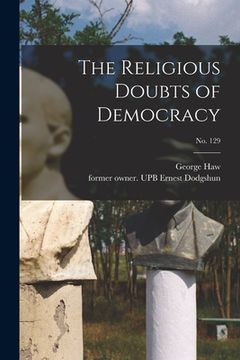 portada The Religious Doubts of Democracy; no. 129