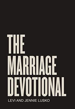 portada The Marriage Devotional: 52 Days to Strengthen the Soul of Your Marriage (en Inglés)