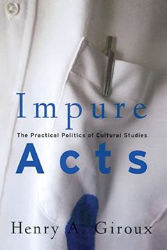 portada Impure Acts: The Practical Politics of Cultural Studies (in English)