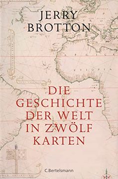 portada Die Geschichte der Welt in Zwölf Karten (in German)