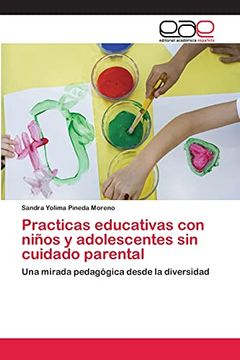 portada Practicas Educativas con Niños y Adolescentes sin Cuidado Parental