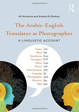 portada The Arabic-English Translator as Photographer: A Linguistic Account (in English)