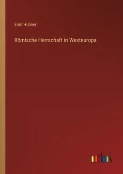 portada Römische Herrschaft in Westeuropa (in German)