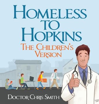 portada Homeless to Hopkins: The Children's Version