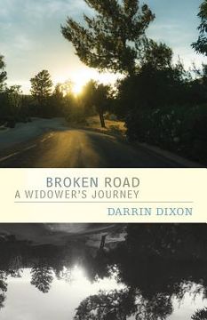 portada Broken Road: A Widower's Journey (in English)
