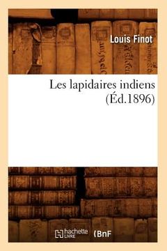 portada Les Lapidaires Indiens (Éd.1896) (en Francés)
