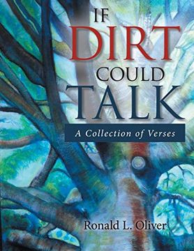 portada If Dirt Could Talk: A Collection of Verses (in English)