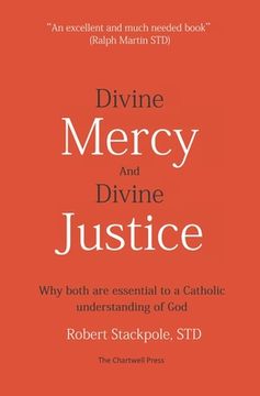 portada Divine Mercy and Divine Justice: Why Both are Essential to a Catholic Understanding of God (en Inglés)