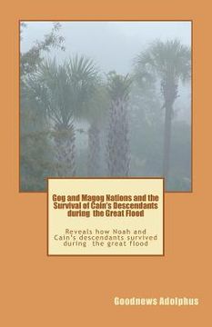 portada gog and magog nations and the survival of cain's descendants during the great flood (en Inglés)