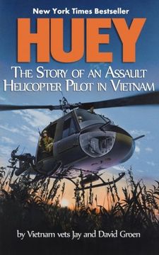 portada Huey: The Story of an Assault Helicopter Pilot in Vietnam (en Inglés)