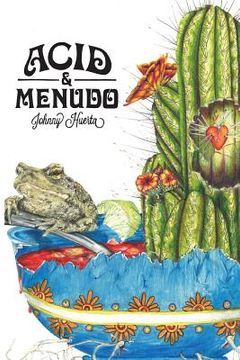 portada Acid & Menudo: Poems & Recipes (en Inglés)